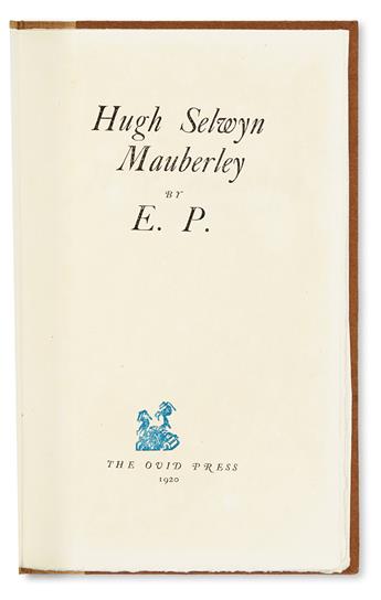 POUND, EZRA. Hugh Selwyn Mauberley.